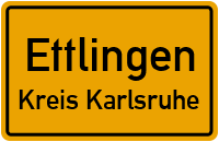 Ortsschild Ettlingen.Kreis Karlsruhe